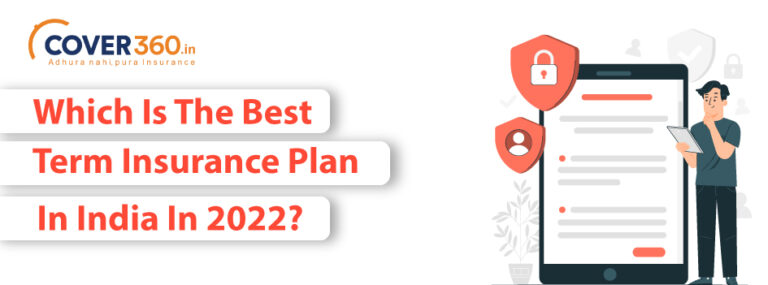 which-is-the-best-term-insurance-plan-in-india-in-2022