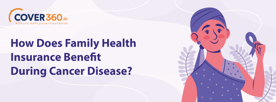How-Does-Family-Health-Insurance-Benefit-During-Cancer-Disease
